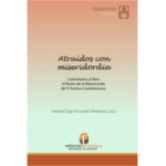 Atraídos con misericordia