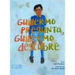 Guillermo pregunta, Guillermo descubre