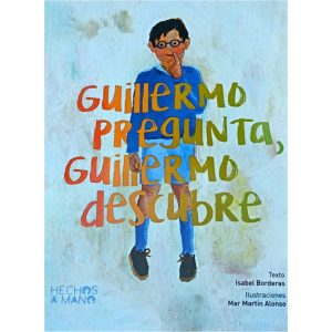 Guillermo pregunta, Guillermo descubre